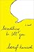 Books : Something to Tell You: A Novel