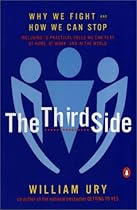 The Third Side: Why We Fight and How We Can Stop