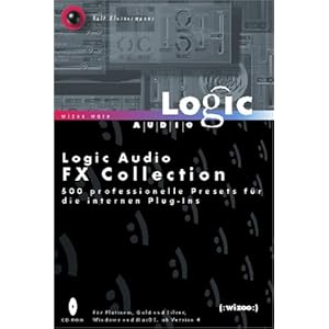 【クリックで詳細表示】Logic Audio FX Collection. 500 professionelle Presets fuer die internen Plug- Ins [Perfect]
