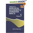 Click here to buy Advances in Modeling the Management of Stormwater Impacts by  William James.