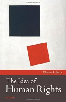 the idea of human rights - charles r. beitz