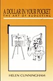 A Dollar in Your Pocket: The Art of Budgeting