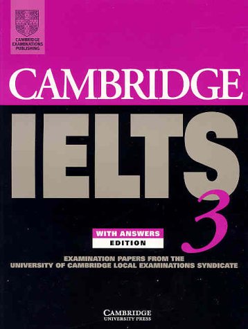 41KBYZ3JE5L Cambridge IELTS 3 Students Book with Answers: Examination Papers from the University of Cambridge Local Examinations Syndicate (Ielts Practice Tests)