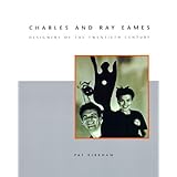 charles and ray eames designers of the twentieth century