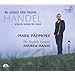 Mark Padmore - As steals the morn (Handel arias & scenes for tenor)