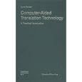 Computer-Aided Translation Technology: A Practical Introduction (Didactics of Translation)