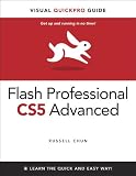 Flash Professional CS5 Advanced for Windows and Macintosh: Visual QuickPro Guide (Visual QuickPro Guides)