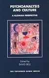 Psychoanalysis and Culture
 A Kleinian Perspective (Tavistock Clinic),

