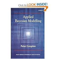 Applied Bayesian Modelling (Wiley Series in Probability and Statistics)