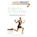 Anatomy for Runners: Unlocking Your Athletic Potential for Health, Speed, and Injury Prevention