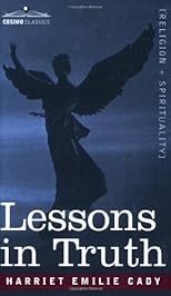 Lessons in Truth (Unity Classic Library)