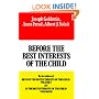 Before the Best Interests of the Child