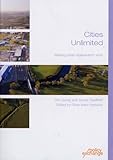 Cities unlimited : making urban regeneration work