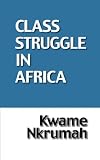Class Struggle In Africa