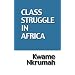 Class Struggle In Africa
