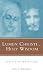 Lumen Christi, Holy Wisdom: An Invitation to Awakening