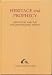 Heritage and Prophecy (Skrifter udgivet af Grundtvig-selskabet)