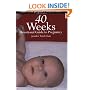 40 Weeks: A Devotional Guide to Pregnancy