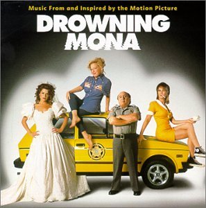 Drowning Mona: Music from Motion Picture