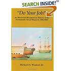 Click here to buy Do Your Job! An Illustrated Bicentennial History of the Portsmouth Naval Shipyard, 1800-2000 (Publication The Portsmouth... by  Richard Elliott Winslow.