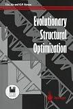 Evolutionary Structural Optimization