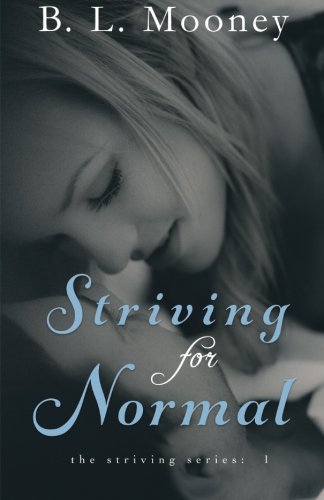 striving for normal striving series volume 1