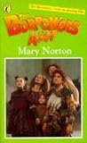 The Borrowers Aloft: Plus the short tale Poor Stainless