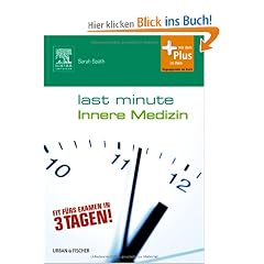 Last Minute Innere Medizin: mit Zugang zum Elsevier-Portal