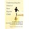 Best Guides to Parenting Challenged Kids