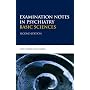 Exam Notes in Psychiatry: Basic Sciences (Hodder Arnold Publication)