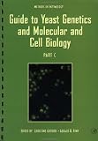 Guide to Yeast Genetics and Molecular and Cell Biology, Part C, Volume 351 (Methods in Enzymology, 351)