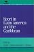 Sport in Latin America and the Caribbean (Jaguar Books on Latin America)