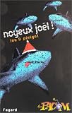 Noyeux Joël!