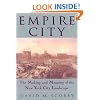 Empire City: The Making and Meaning of the New York City Landscape (Critical Perspectives on the Past)