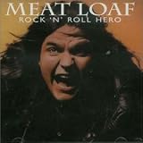 Meat Loaf - Rock  N  Roll Hero
