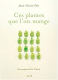 Ces plantes que l'on mange