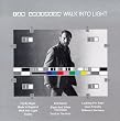 Walk Into Light