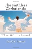 The Faithless Christiantic