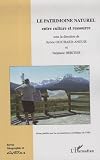 G�ographie et Cultures, N� 66 : Le patrimoine naturel entre culture et ressource