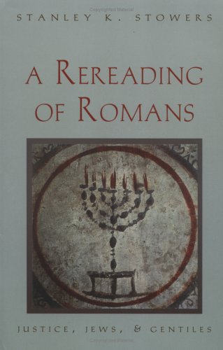 A Rereading of Romans: Justice, Jews, and Gentiles