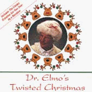 CD-Charts  Music : Dr. Elmo's Twisted Christmas [CASSETTE]