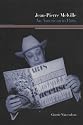 Jean-Pierre Melville: An American in Paris
