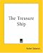 Click here to Compare Prices of The Treasure Ship