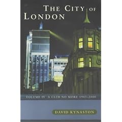 The City of London: Club No More, 1945-2000 v. 4