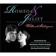 Romeo and Juliet: BBC Dramatization (BBC Radio Presents) by William Shakespeare, Dramatization, and Kenneth Branagh