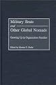 Military Brats and Other Global Nomads: Growing Up in Organization Families