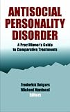 Antisocial Personality Disorder
 A Practitioner