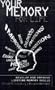 Your Memory for Life!: Develop, Improve and Retain Lifetime Memory Skills