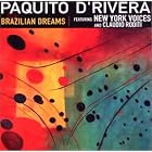 Brazilian Dreams by Paquito D'Rivera