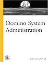 Domino System Administration (The Landmark Series)